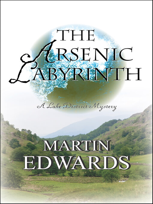 Title details for The Arsenic Labyrinth by Martin Edwards - Wait list